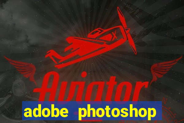 adobe photoshop beta download