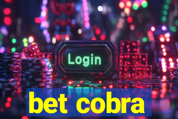 bet cobra