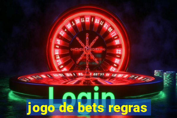 jogo de bets regras