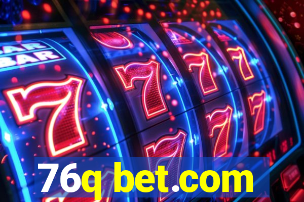 76q bet.com