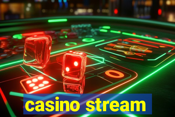 casino stream