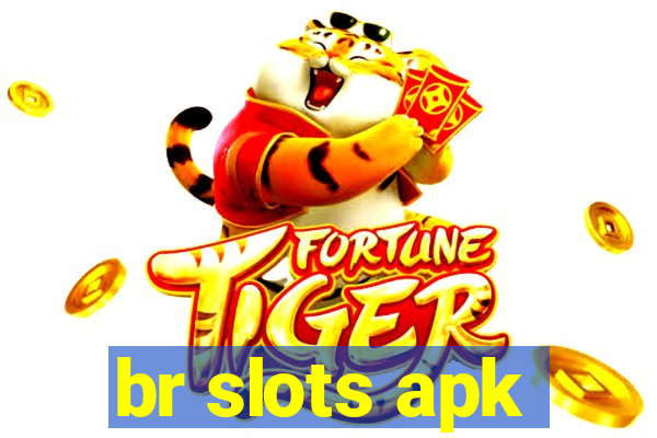 br slots apk