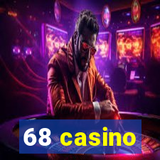 68 casino