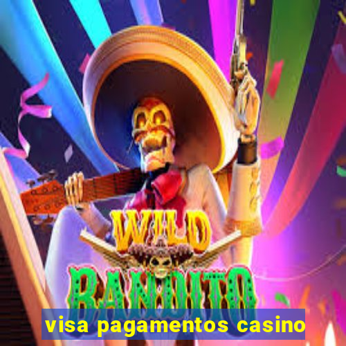 visa pagamentos casino