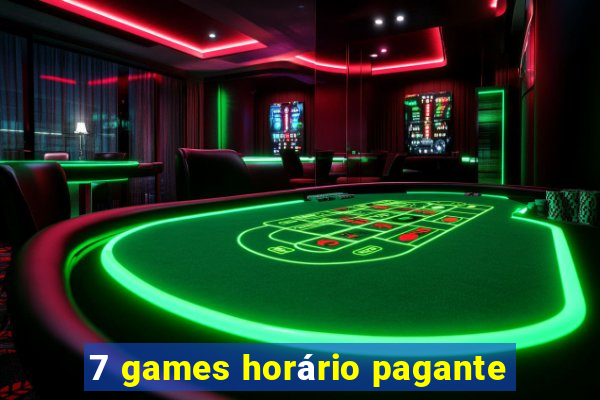 7 games horário pagante