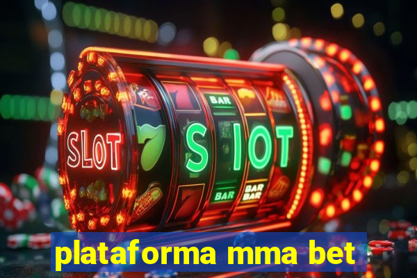 plataforma mma bet