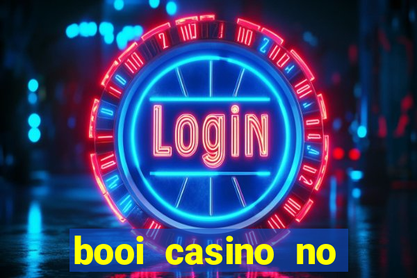 booi casino no deposit bonus