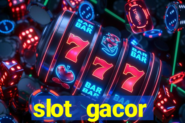 slot gacor terpercaya indonesia