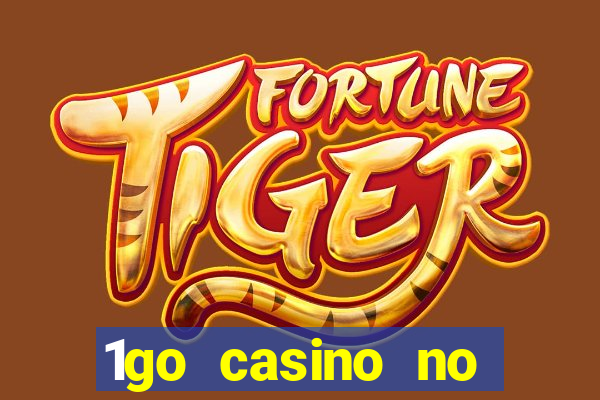 1go casino no deposit bonus codes