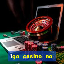 1go casino no deposit bonus codes