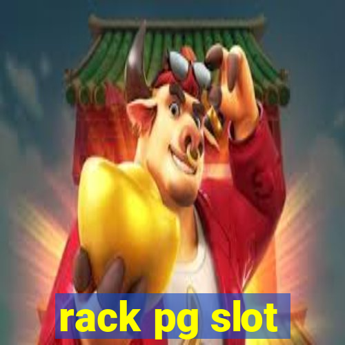 rack pg slot