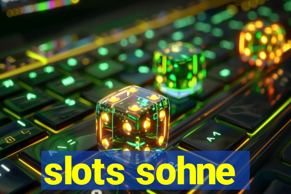 slots sohne