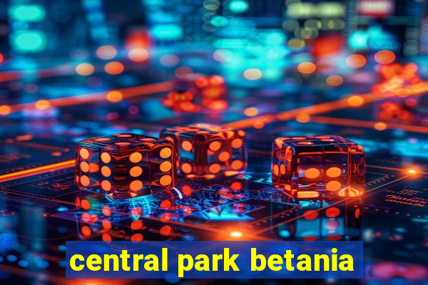 central park betania