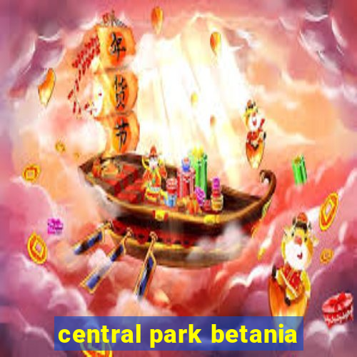 central park betania