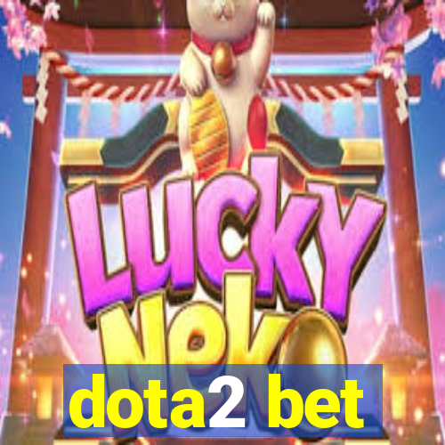 dota2 bet