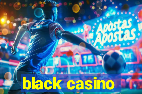 black casino