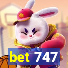 bet 747