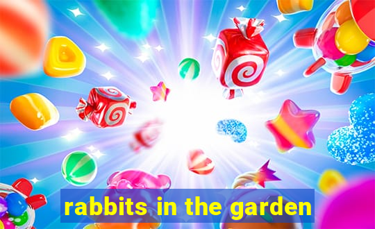 rabbits in the garden