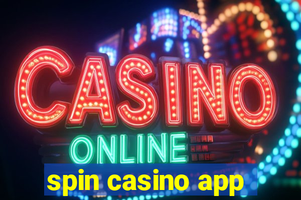 spin casino app