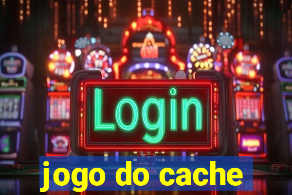 jogo do cache