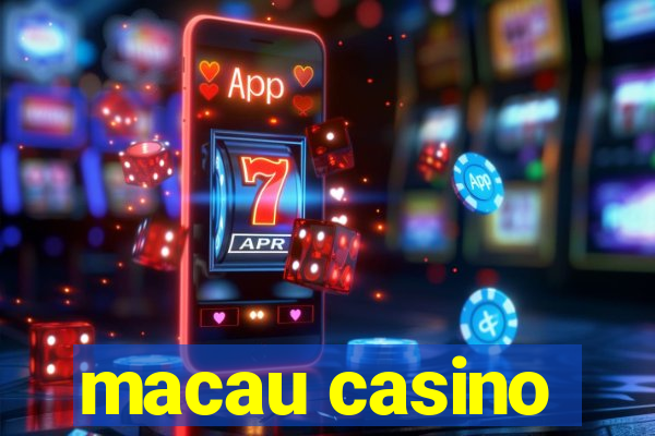 macau casino