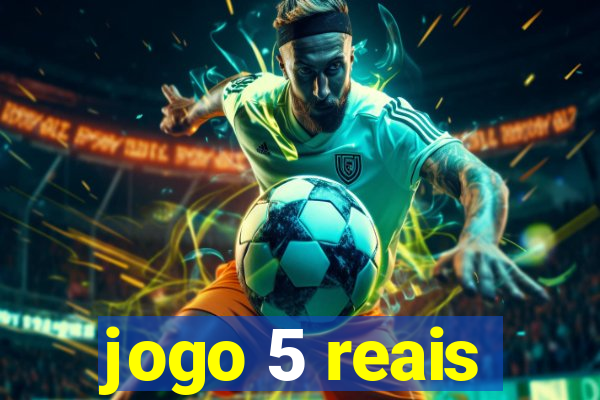 jogo 5 reais