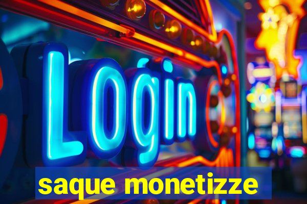 saque monetizze