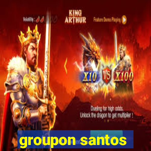 groupon santos