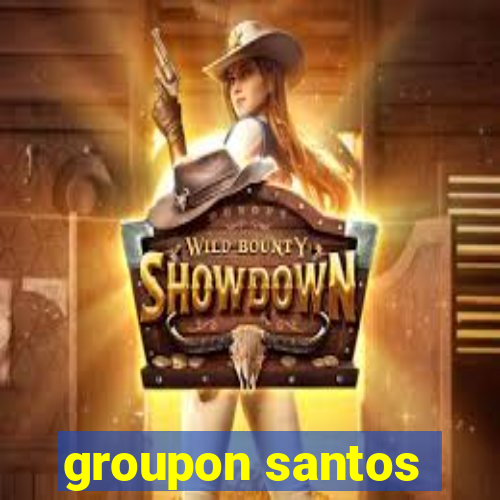 groupon santos