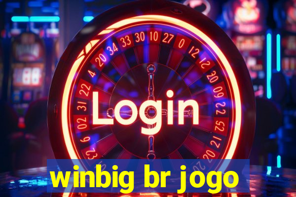 winbig br jogo