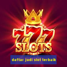 daftar judi slot terbaik