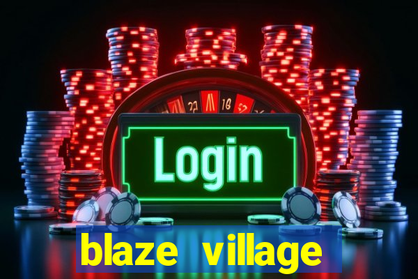 blaze village shindo life