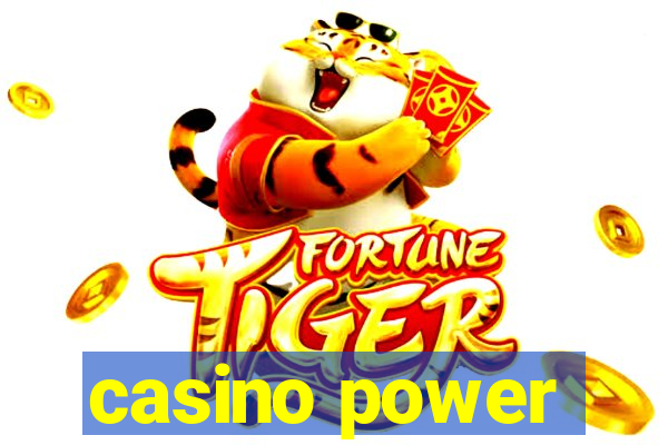 casino power