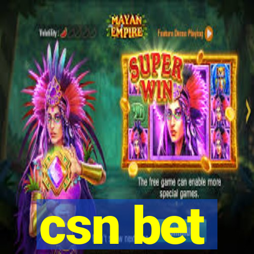 csn bet