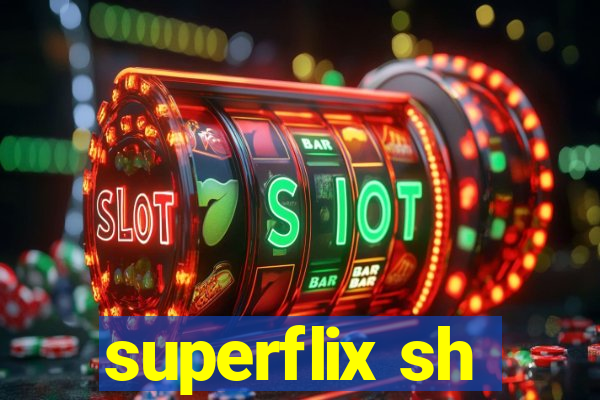 superflix sh