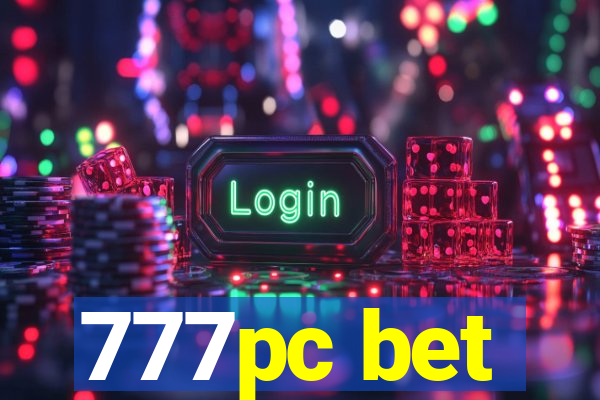 777pc bet