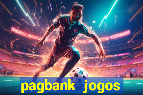 pagbank jogos dinheiro 2023