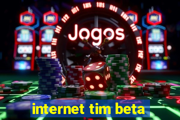 internet tim beta