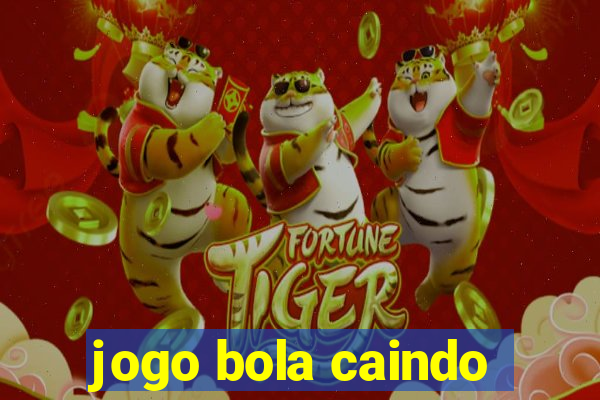 jogo bola caindo