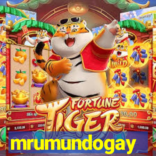 mrumundogay