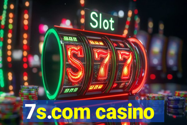 7s.com casino