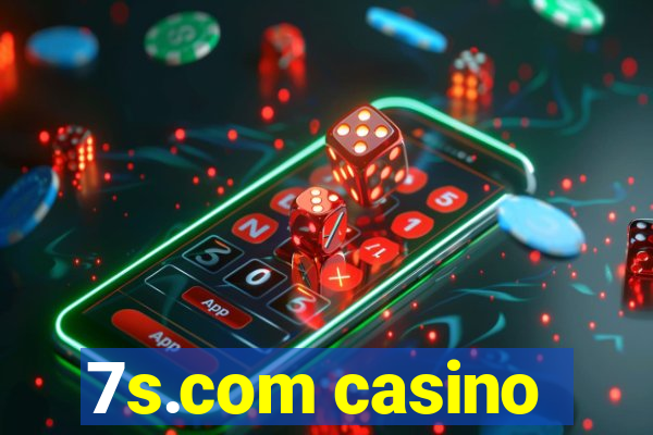 7s.com casino