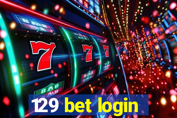 129 bet login