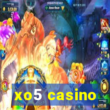 xo5 casino