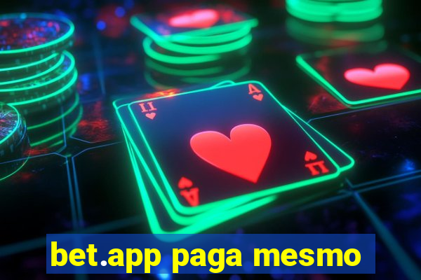 bet.app paga mesmo