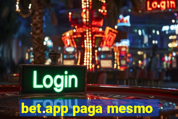 bet.app paga mesmo