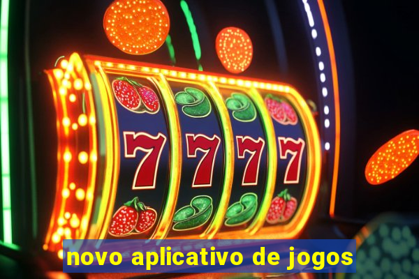 novo aplicativo de jogos