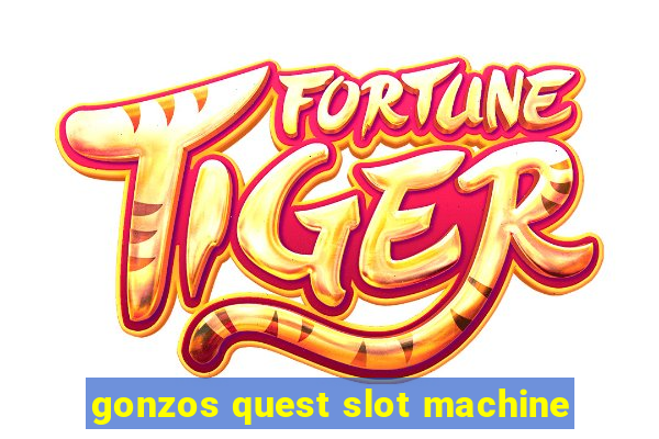 gonzos quest slot machine