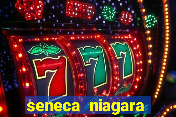 seneca niagara casino & hotel