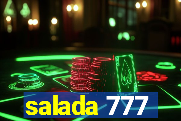 salada 777